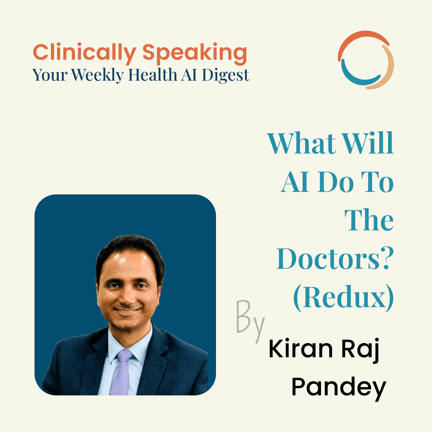 What Will AI Do To The Doctors? (Redux)